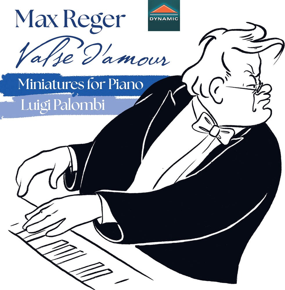 the album cover for Reger / Palombi - Reger: Valse d'amour - Miniatures for Piano