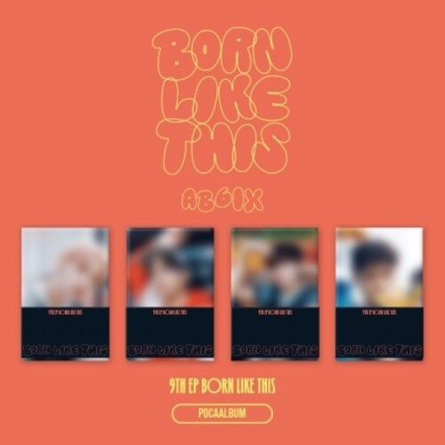 Ab6ix - Born Like This - Poca Album - Digital