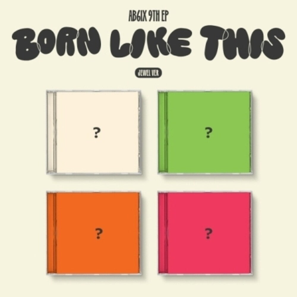 the album cover for Ab6ix - Born Like This - Jewel Case Version (Stic) (Phob)