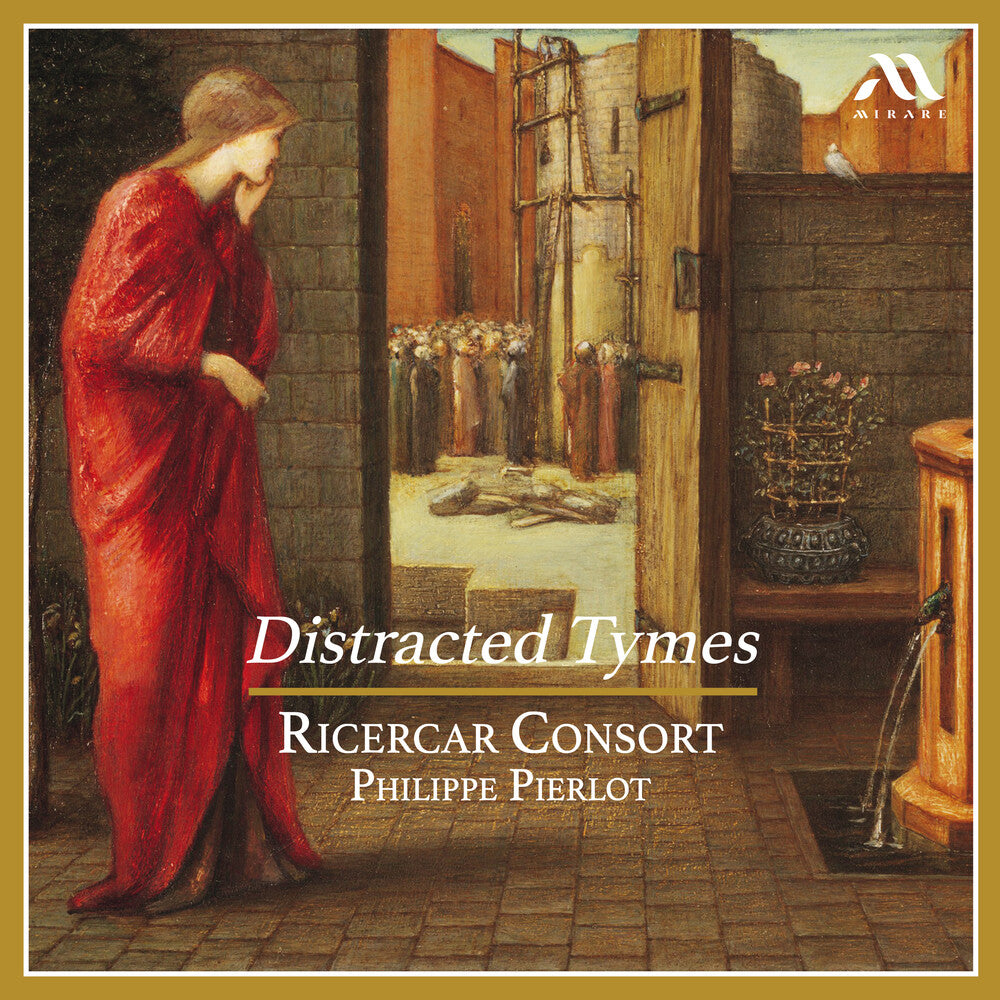 the album cover for Ricercar Consort / Philippe Pierlot - Distracted Tymes