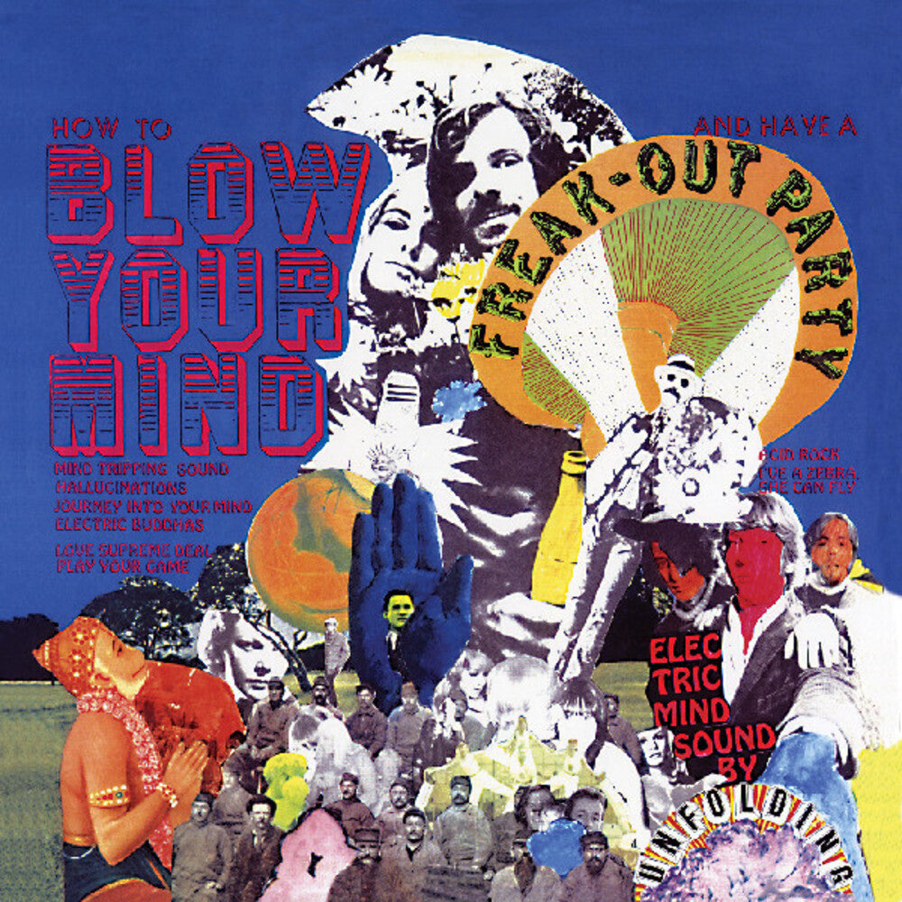 Unfolding - How To Blow Your Mind And Have A Freak-out Party [LP] Vinyl Record