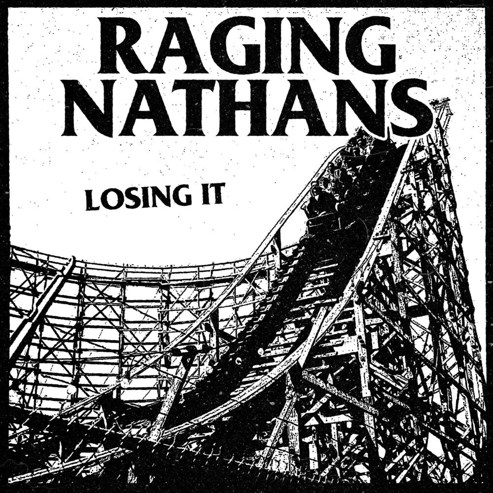 Raging Nathans - Losing It [LP] Vinyl Record