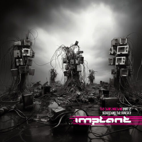 Implant - Scratching The Surface: The Chaos Machines Part 2 - Vinyl Record