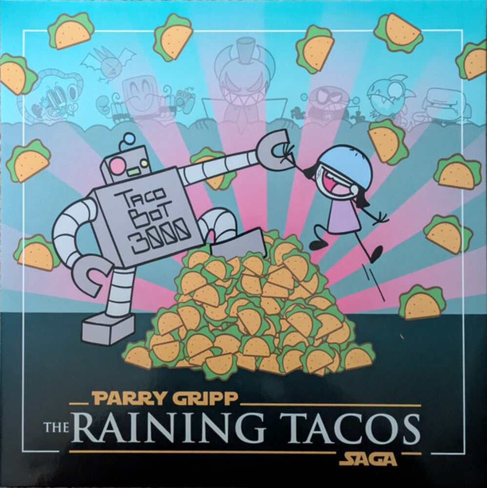 Gripp, Parry - The Raining Tacos Saga [LP] Vinyl Record