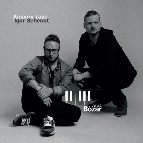 Faye,amaury / Gehenot,igor - Live At Bozar - Music CD