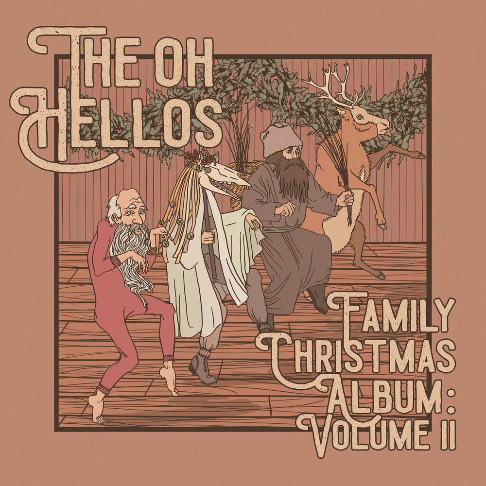 Oh Hellos - Oh Hellos' Family Christmas Album: Vol. 2 [LP] Vinyl Record