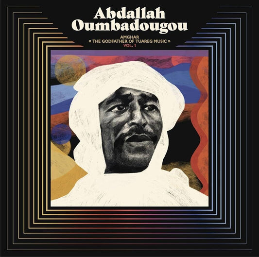 Abdallah Oumbadougou - Amghar - The Godfather Of Tuareg Music Vol 1 [LP] Vinyl Record