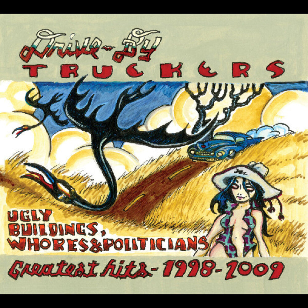 Drive-By Truckers - Ugly Buildings Whores And Politicians: Greatest [LP] Vinyl Record