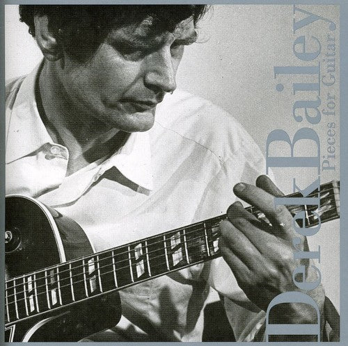 Bailey,derek - Pieces For Guitar - Music CD