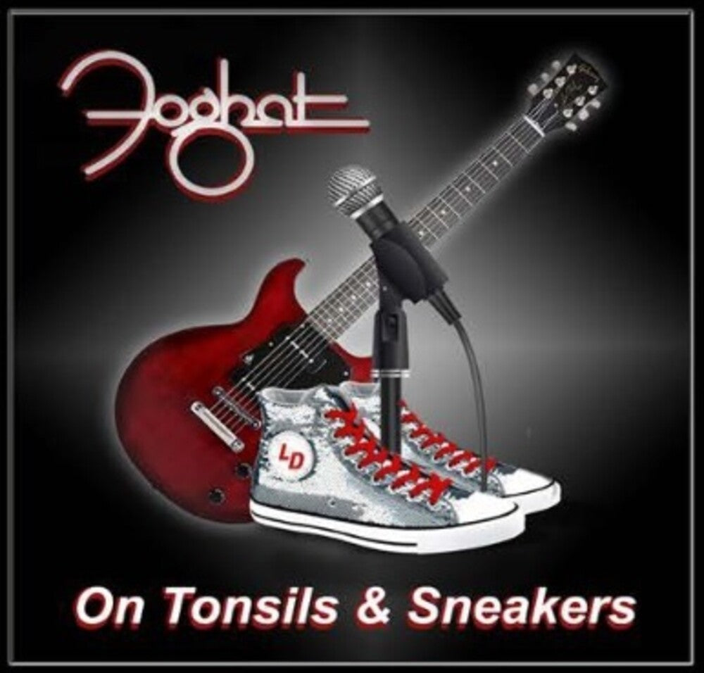 the album cover for Foghat - On Tonsils & Sneakers (Frpm) (Red)