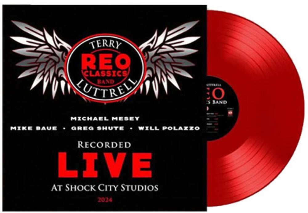 Reo Classics Band / Terry Luttrell - Recorded Live At Shock City Studios 2024 (Red) [LP] Vinyl Record