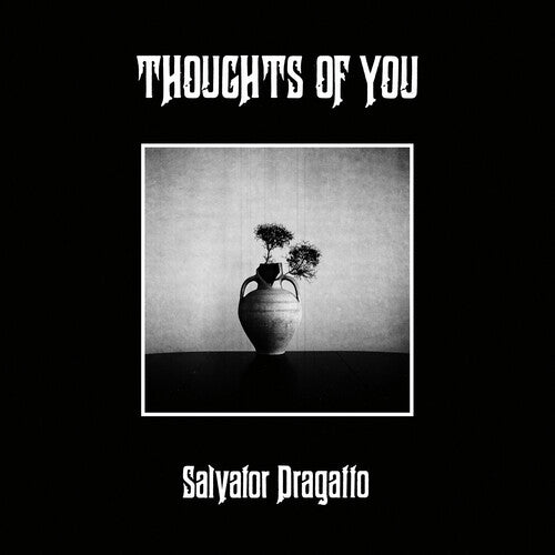 Salvator Dragatto - Thoughts of You Vinyl Record