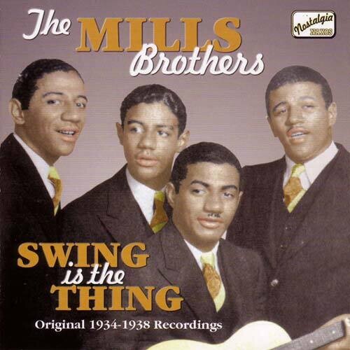 Mills Brothers - Swing Is The Thing (1934-38) - Music CD