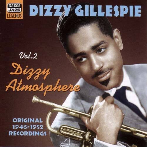 Gillespie,dizzy - Vol. 2-dizzy Atmosphere - Music CD