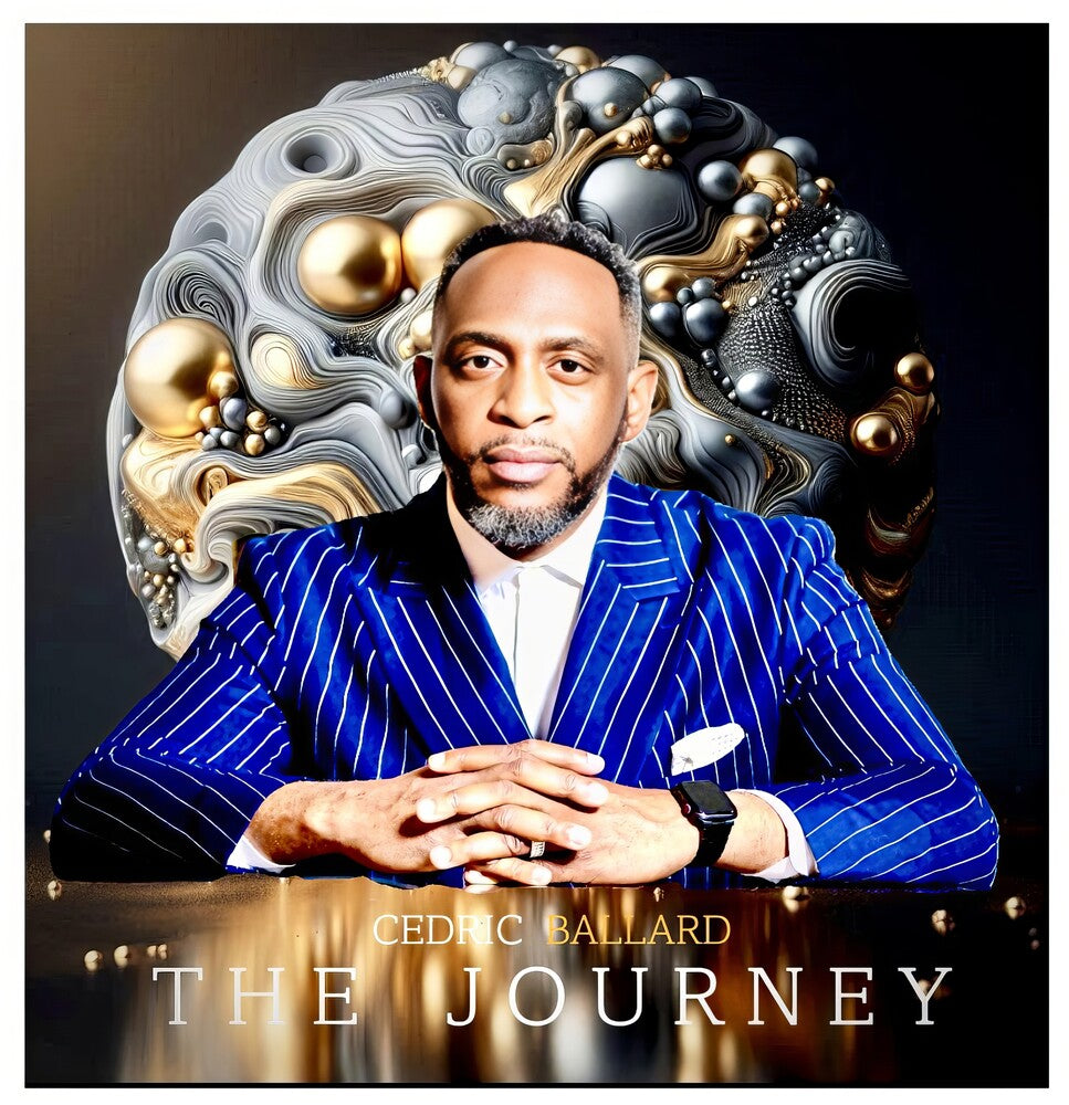 the album cover for Cedric Ballard - Journey