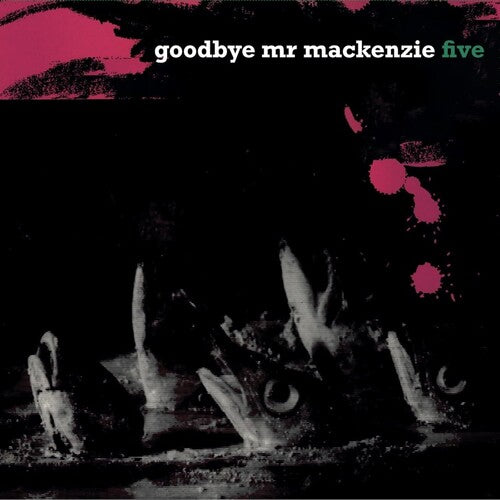 Goodbye Mr Mackenzie - Five - Vinyl Record