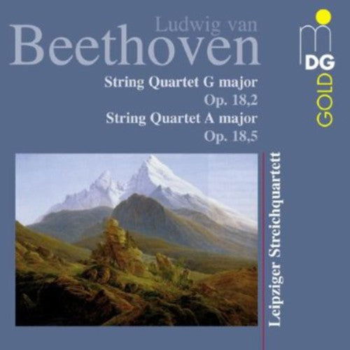 Beethoven / Leipzig String Quartet - String Quartets Op 18 2 & 5 - Music CD