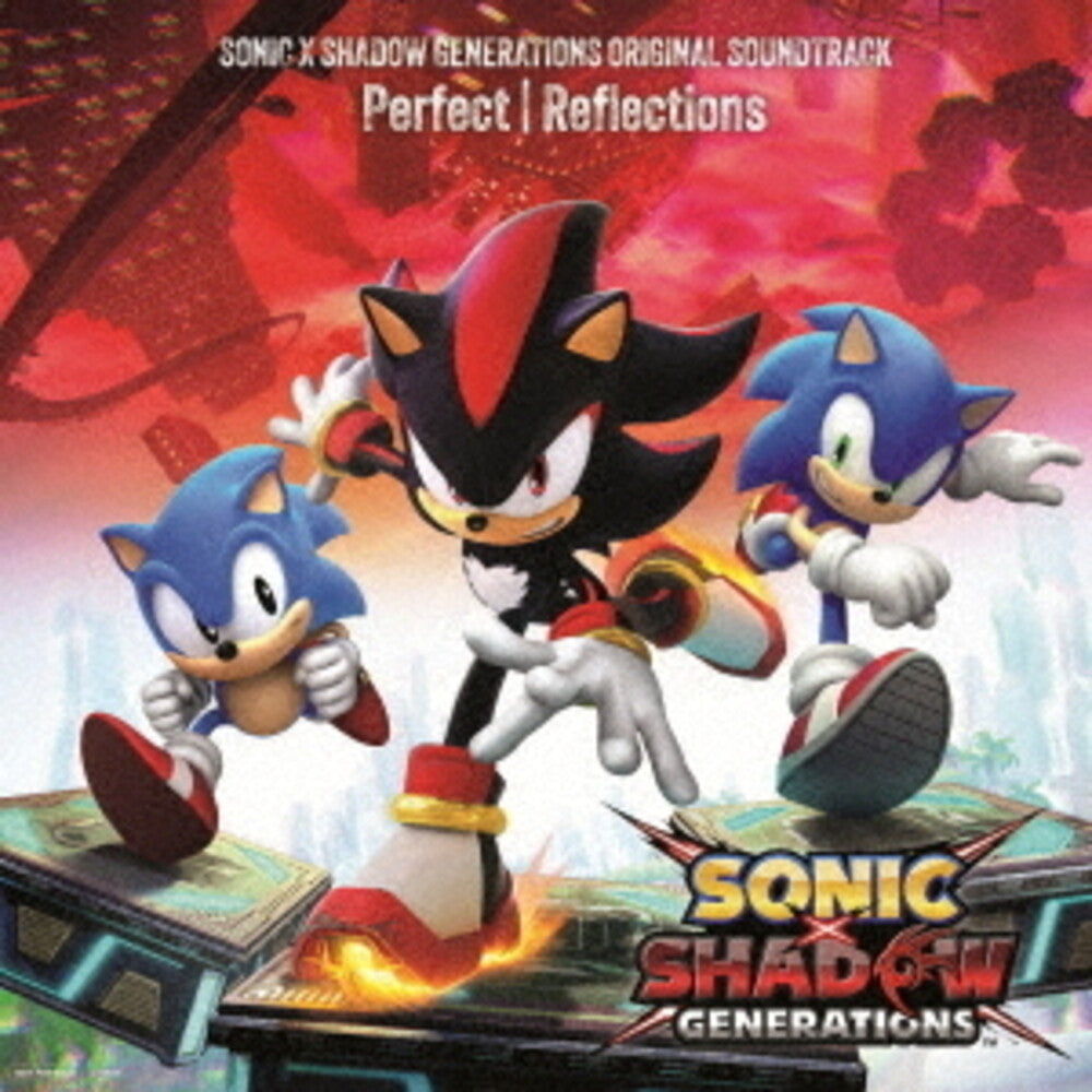 the album cover for Sonic The Hedgehog (Jpn) - Sonic X Shadow Generations Perfect / Reflections
