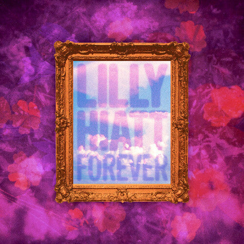 Lilly Hiatt - Forever Vinyl Record