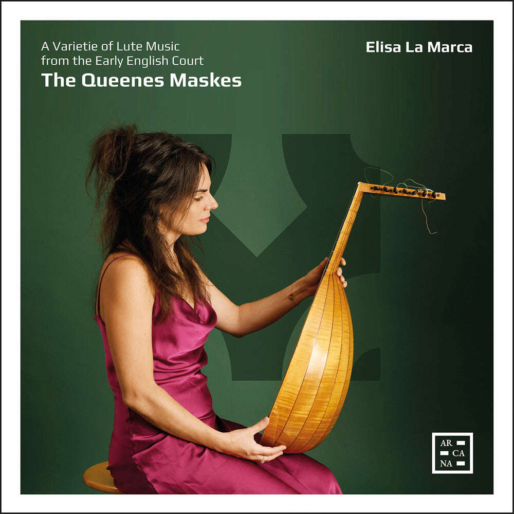 the album cover for Bacheler / Ballard / La Marca - Queenes Maskes - A Varietie Of Lute Music From The