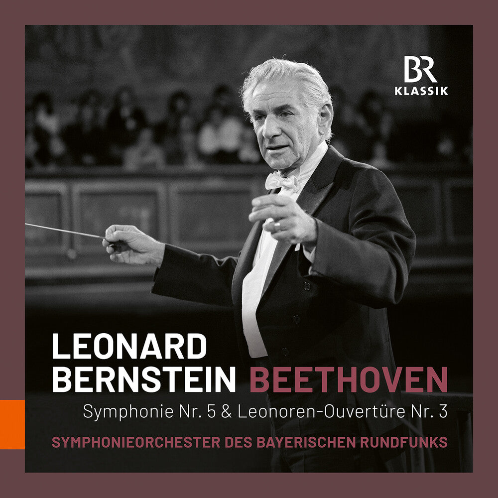 the album cover for Beethoven, L.V. / Bavarian Radio Symphony Orchestra - Symphony No. 5; Leonore Overture No. 3