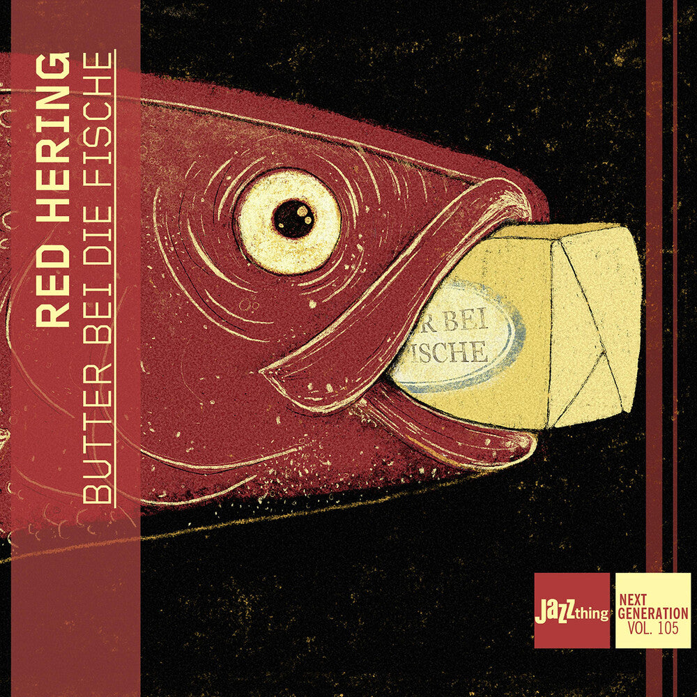 the album cover for Maximilian Hering  / Kuhn,Milan / Bax,Sara - Butter Bei Die Fische - Jazzthing Next Generation