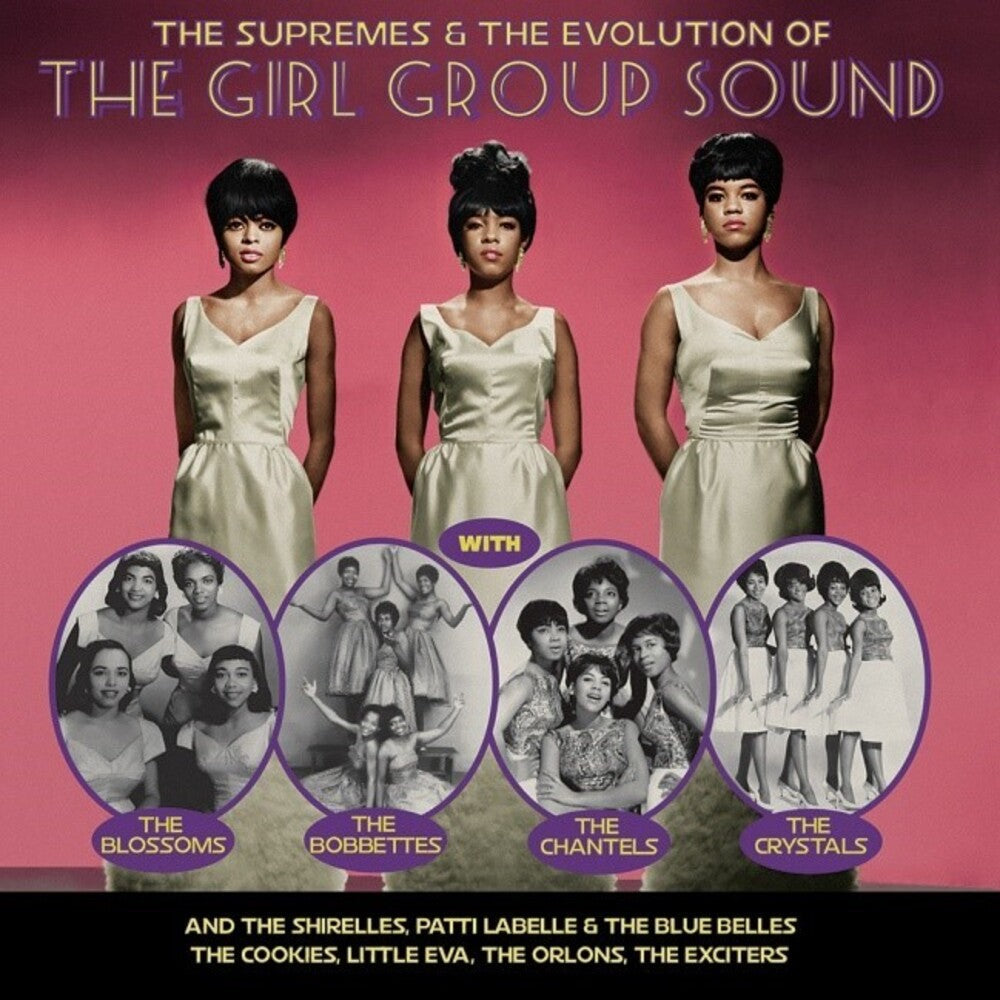 Supremes & The Evolution Of The Girl Group Sound [LP] Vinyl Record
