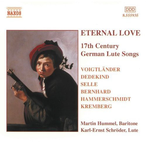 the album cover for Hummel/Schroder - Eternal Love: 17th Century German Lute Songs / Various