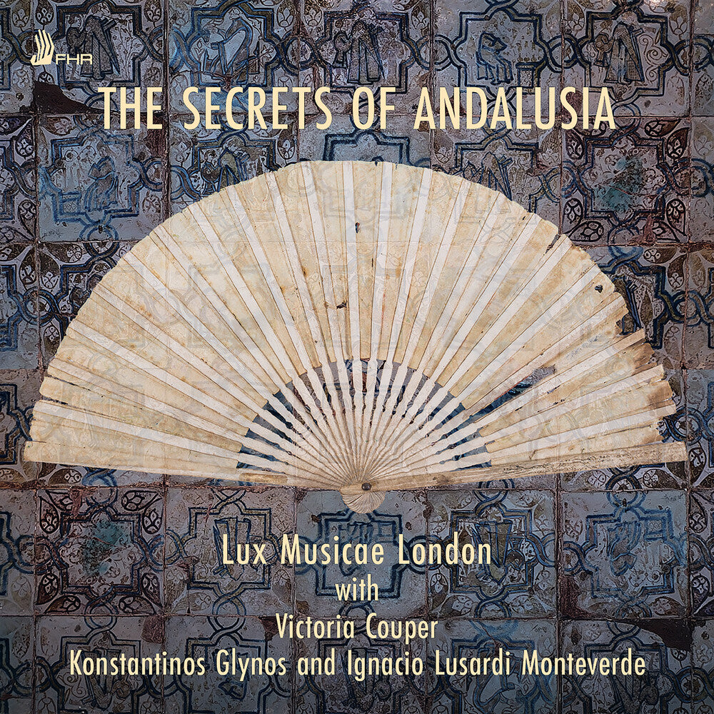 the album cover for Aranes / Diamond / Lux Musicae London - Secrets Of Andalusia