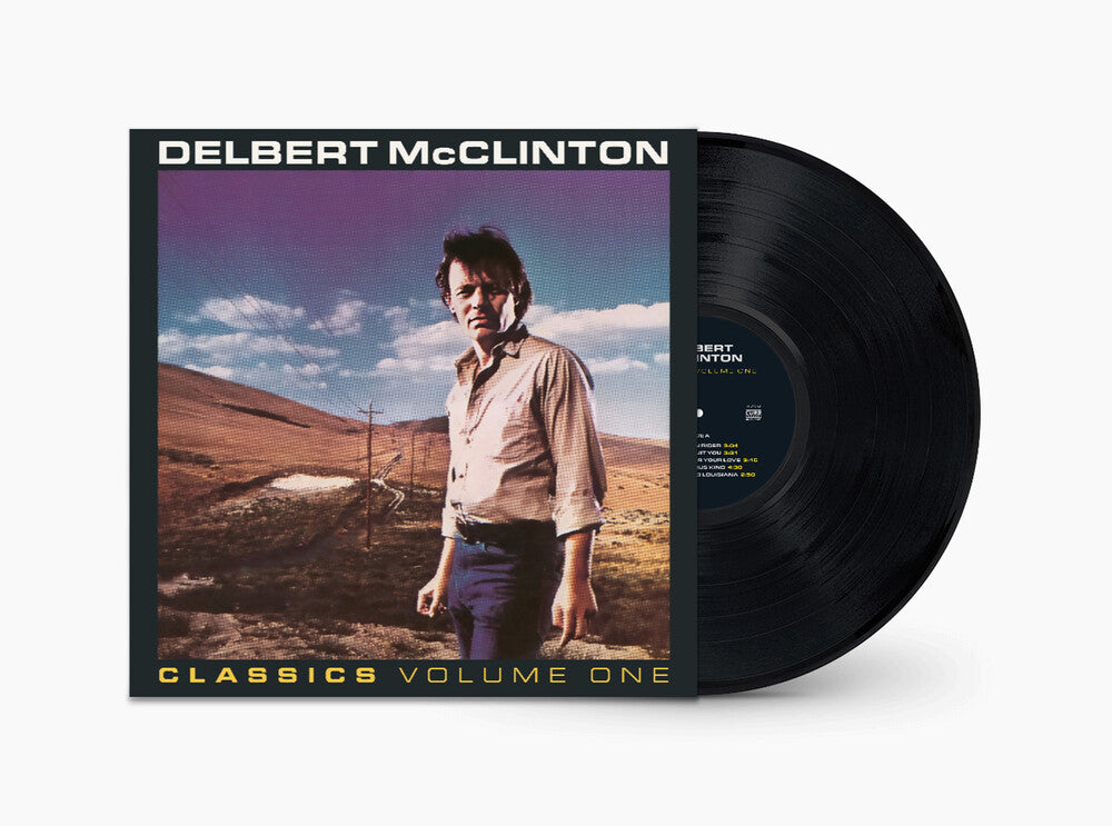 Delbert McClinton - Classics Volume 1 [LP] Vinyl Record