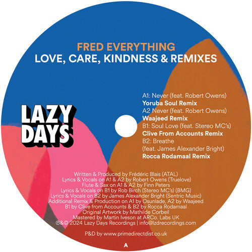 Fred Everything - Love Care Kindness & Remixes - Vinyl Record
