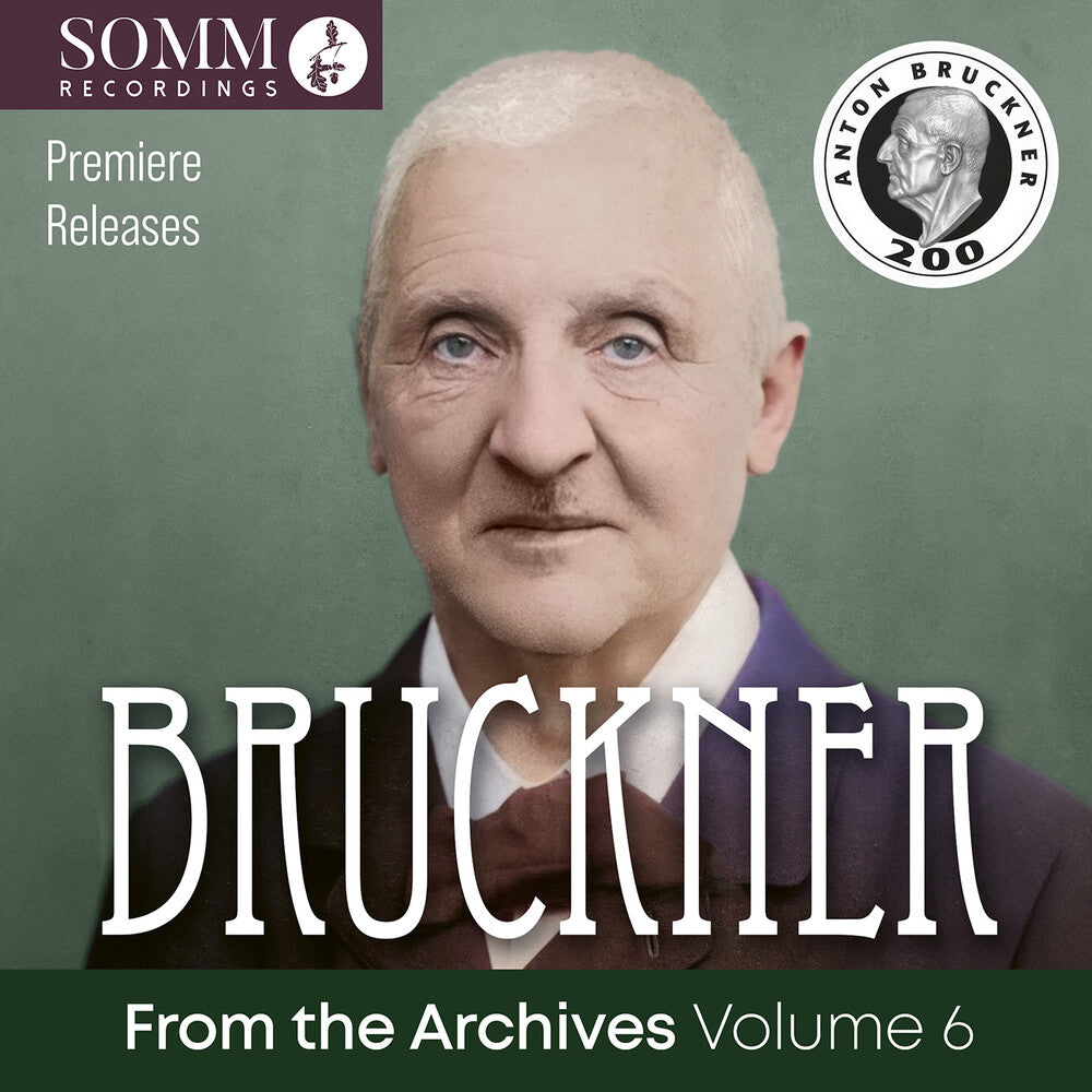 the album cover for Bruckner / Bavarian Radio Symphony - From The Archives Vol. 6