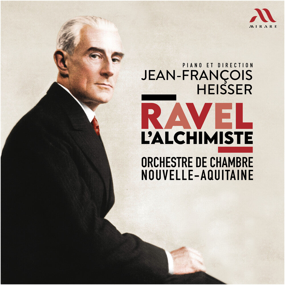 the album cover for Orchestre De Chambre Nouvelle-Aquitaine - Ravel L'alchimiste