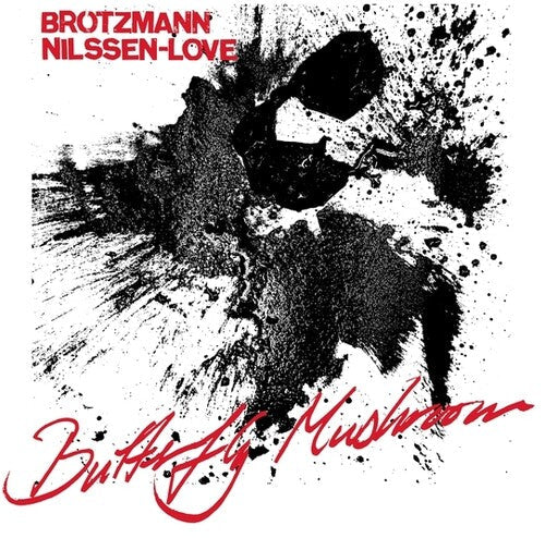 Brötzmann & Nilssen-Love - Butterfly Mushroom Vinyl Record