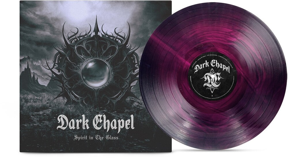 Dark Chapel - Spirit In The Glass [Indie Exclusive] Grape & Black Ice Galaxy Vinyl Record