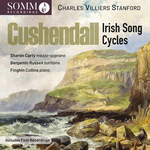 Stanford / Carty / Russell - Cushendall - Irish Song Cycles - Music CD