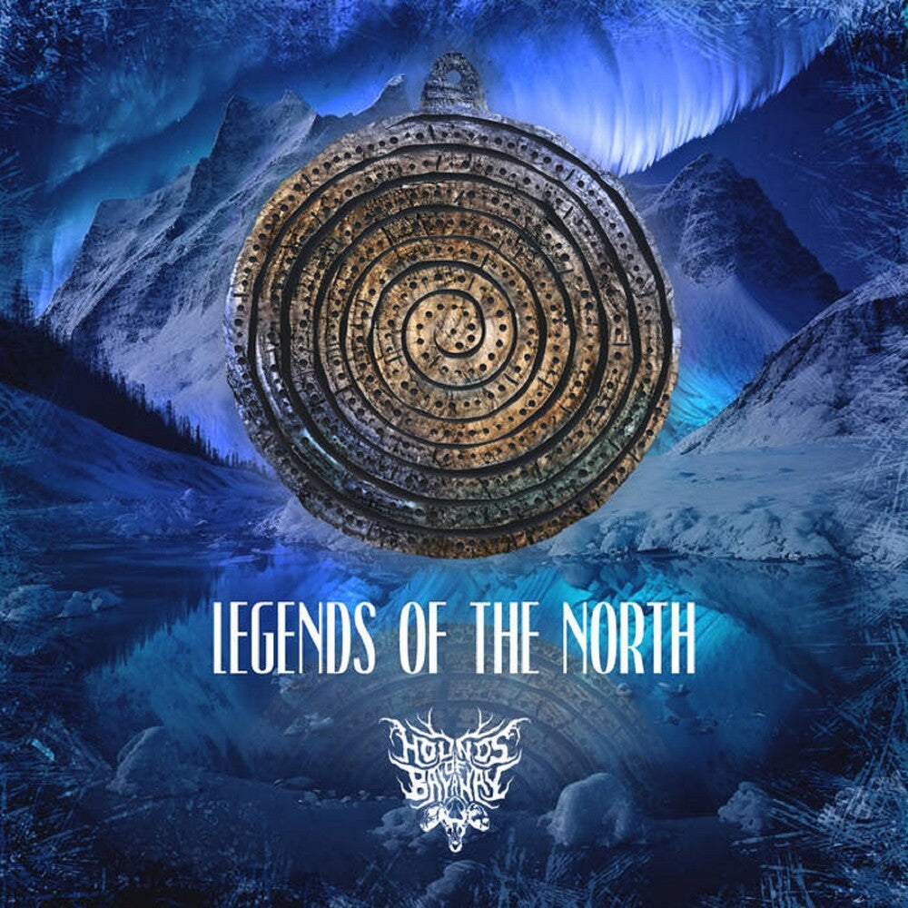the album cover for Hounds Of Bayanay - Legends Of The North