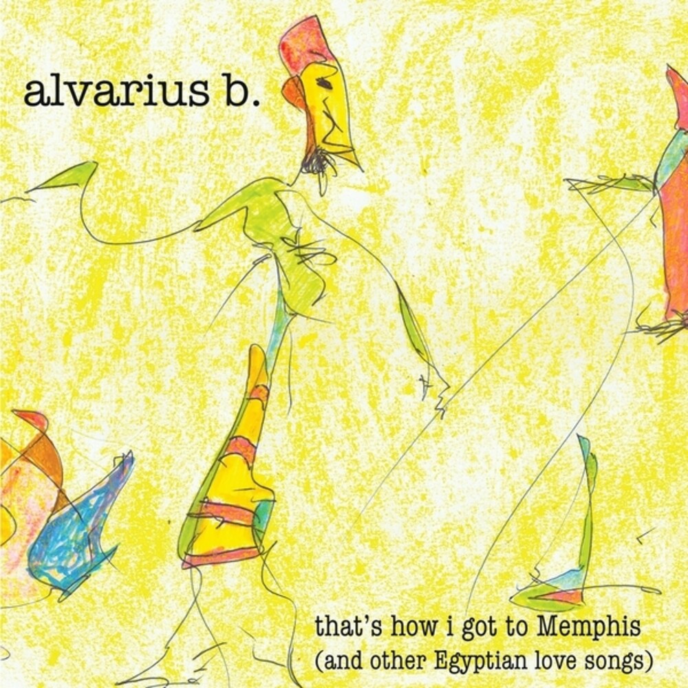 Alvarius B - That's How I Got To Memphis [LP] Vinyl Record