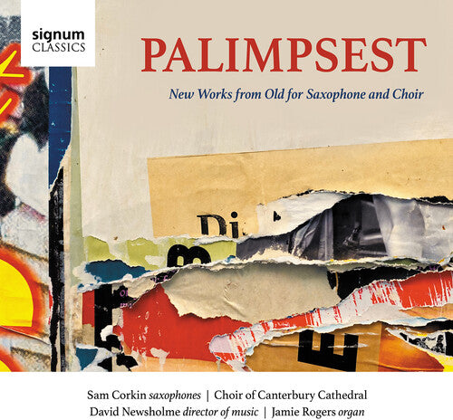 Allain / Clements / Choir Of Canterbury Cathedral - Palimpsest - New Works From Old For Saxophone - Music CD