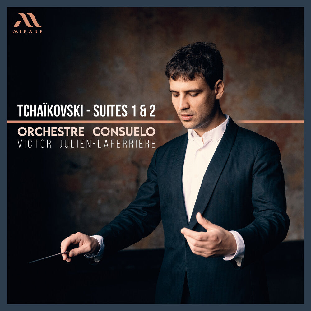 the album cover for Orchestre Consuelo / Victor Julien Laferriere - Tchaikovsky: Suites 1 & 2