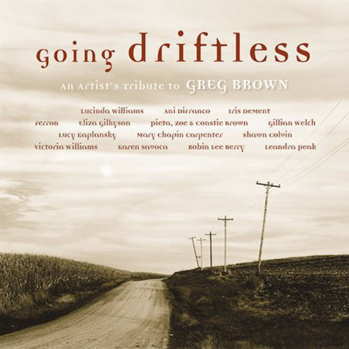 Going Driftless: An Artist's Tribute To Greg Brown Music CD