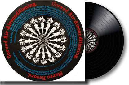 Curved Air - Airconditioning - 3mm Spinned Sleeve Vinyl Record