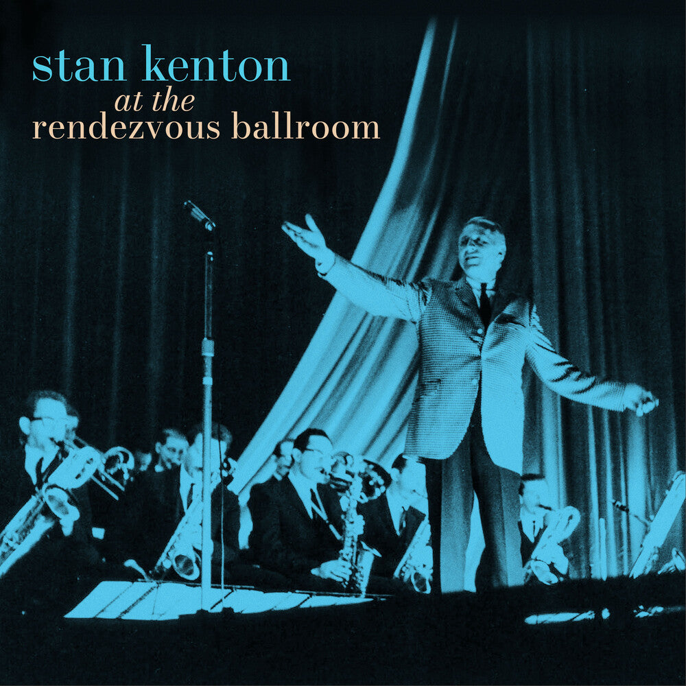 Stan Kenton - At The Rendezvous Ballroom (Blue) [Colored Vinyl] [180 Gram] Vinyl Record