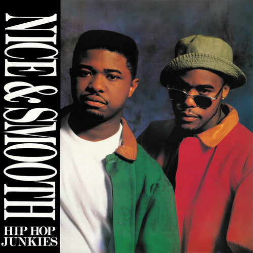 Nice & Smooth - Hip Hop Junkies (lp Version) / Hip Hop Junkies - Vinyl Record