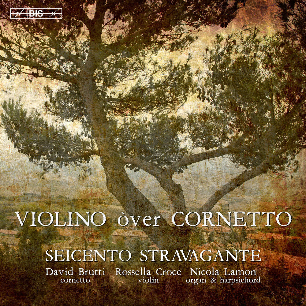 Seicento Stravagante - Violino Over Cornetto Music CD