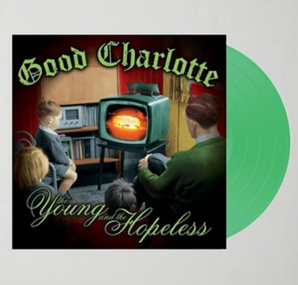 Good Charlotte - Young And The Hopeless [Colored Vinyl] (Grn) (Ofgv) Vinyl Record