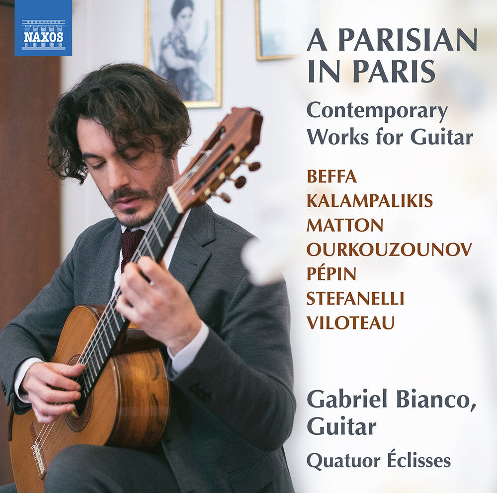 the album cover for Beffa / Kalampalikis / Bianco / Quatuor Eclisses - Parisian In Paris - Contemporary Works For Guitar