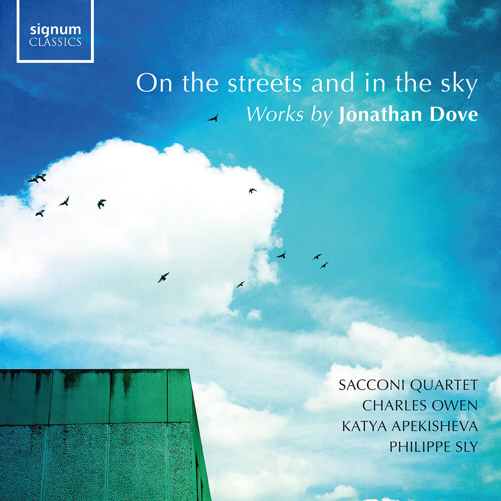 the album cover for Dove / Owen / Apekisheva / Sacconi Quartet - On The Streets & In The Sky