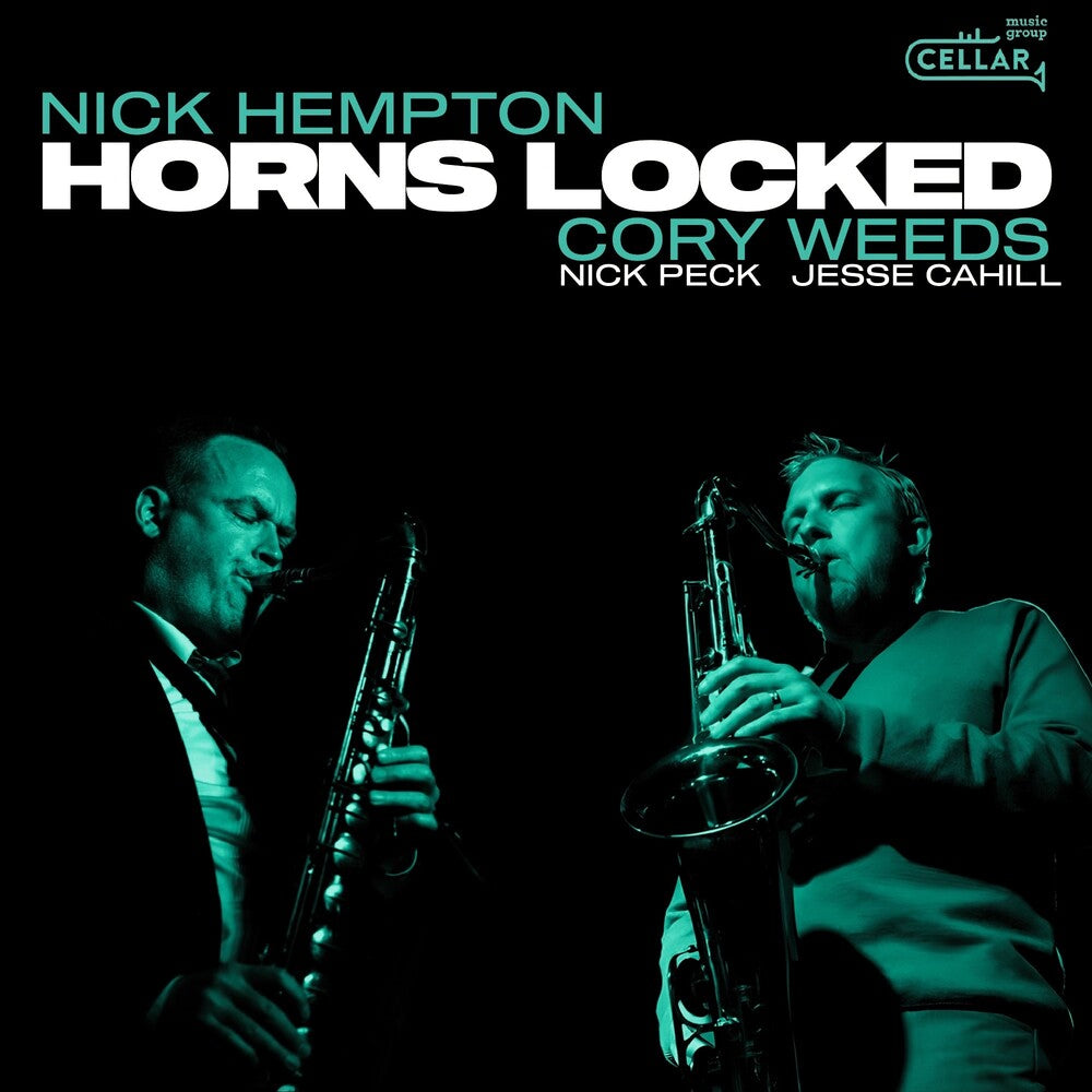 the album cover for Nick Hempton  / Weeds,Cory - Horns Locked