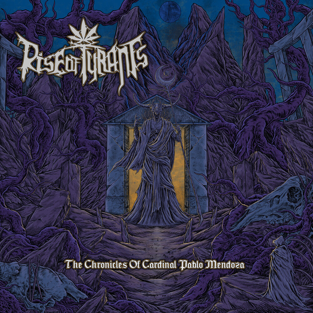 the album cover for Rise Of Tyrants - Chronicles Of Cardinal Pablo Mendoza